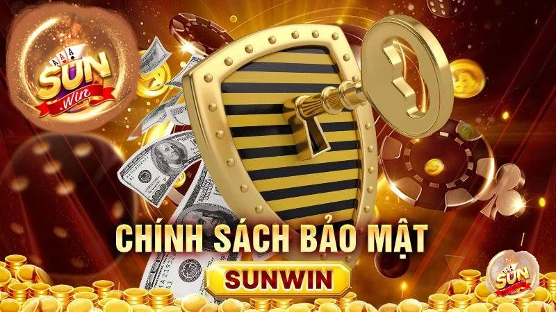 Chính sách bảo mật an toàn và chất lượng tại Sunwin